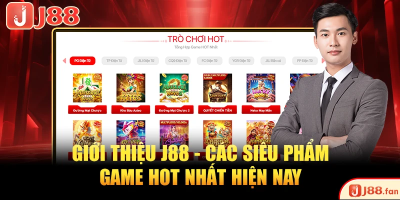 Giới thiệu J88 - Các siêu phẩm game hot nhất hiện nay